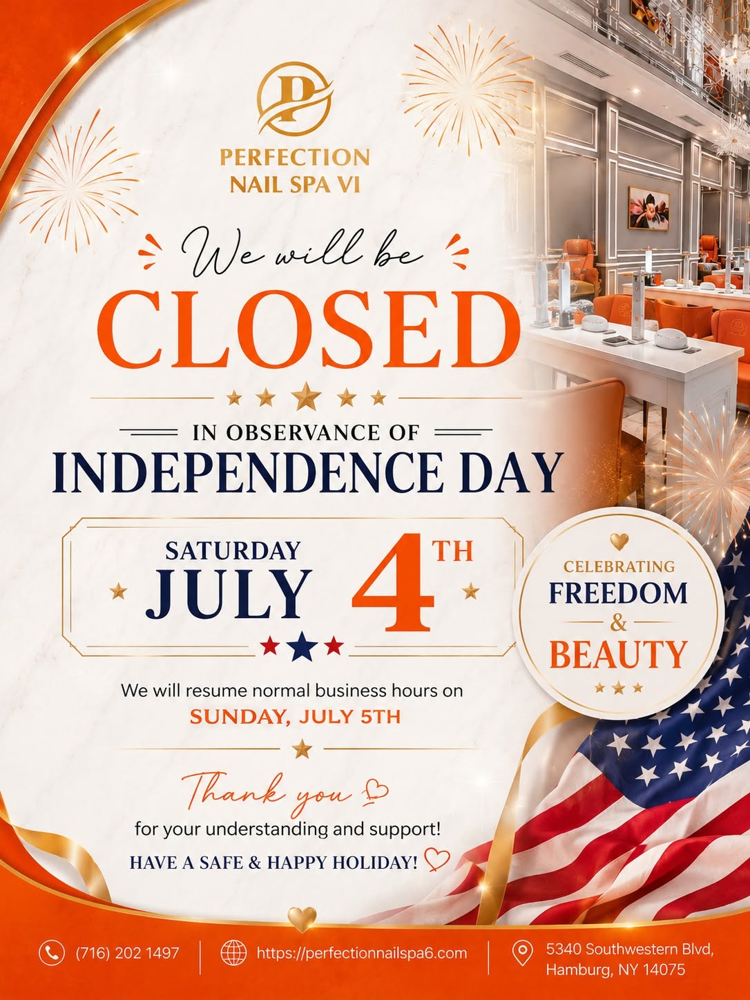 Perfection Nail Spa VI closed for Independence Day on Saturday July 4 and reopening Sunday July 5